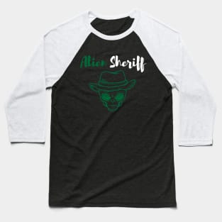 Alien Sheriff Baseball T-Shirt